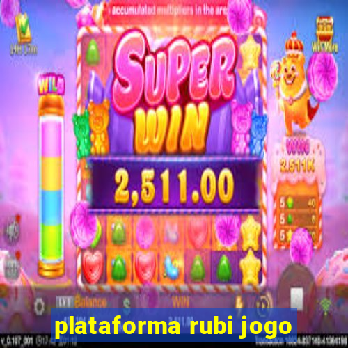 plataforma rubi jogo